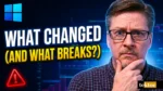 Windows 11 26H2 update — thumbnail showing what changed and what breaks.
