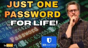 Thumbnail reading "Just One Password... For Life!" over a digital password/code background, with a man thoughtfully resting his chin on his hand, the Bitwarden logo, and the tektoc logo.