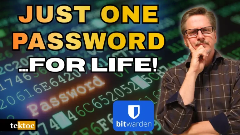 Thumbnail reading "Just One Password... For Life!" over a digital password/code background, with a man thoughtfully resting his chin on his hand, the Bitwarden logo, and the tektoc logo.