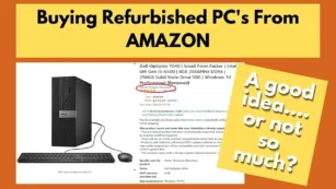 Buying Amazon Refurbished PCs – Deal or No Deal?